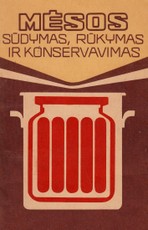 Mėsos sūdymas, rūkymas ir konservavimas