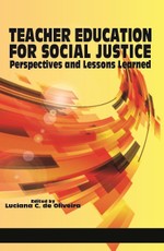 Teacher Education for Social Justice