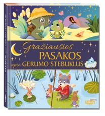Gražiausios pasakos apie gerumo stebuklus Gražiausios pasakos apie gerumo stebuklus