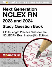 Next Generation NCLEX RN 2023 and 2024 Study Question Book