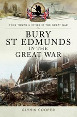 Bury St Edmunds in the Great War