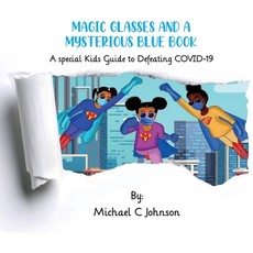 Magic Glasses and a Mysterious Blue Book