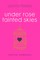Under Rose-Tainted Skies