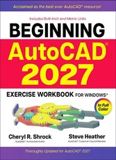 Beginning Autocad(r) 2027 Exercise Workbook
