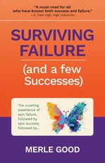 Good, M: Surviving Failure (and a few Successes)
