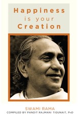 Rama, S: Happiness is Your Creation