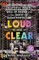 Loud and Clear