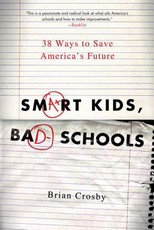 Smart Kids, Bad Schools