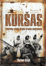 Kuršas. Pamirštos armijų grupės kronika nuotraukose