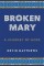 Broken Mary