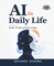 AI in Daily Life