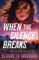 When the Silence Breaks