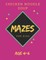 Chicken Noodle Soup Mazes For Kids Age 4-6