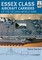 Essex Class Aircraft Carriers of the Second World War