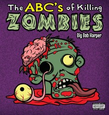 The ABC's of Killing Zombies