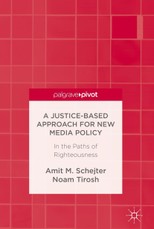 A Justice-Based Approach for New Media Policy