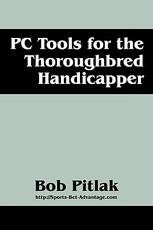 PC Tools for the Thoroughbred Handicapper