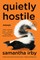 Quietly Hostile