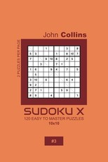 Sudoku X - 120 Easy To Master Puzzles 10x10 - 3