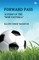 Forward Pass A Story Of The "New Football"