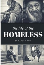 The Life Of The Homeless
