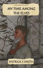 My Time Among the Elves