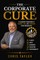 The Corporate Cure