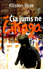 Čia jums ne Čikaga