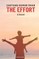 The Effort - A Novel