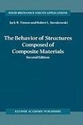 The Behavior of Structures Composed of Composite Materials