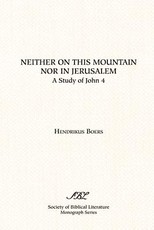 Neither on This Mountain Nor in Jerusalem