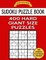 Sudoku Puzzle Book 400 HARD Giant Size Puzzles