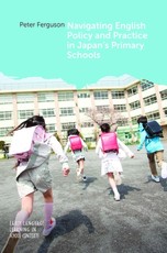 Navigating English Policy and Practice in Japan's Primary Schools