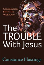 The Trouble with Jesus