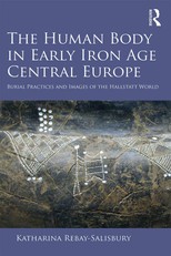 The Human Body in Early Iron Age Central Europe