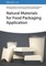 Natural Materials for Food Packaging Application