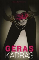 Geras kadras Geras kadras
