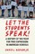 Let the Students Speak!