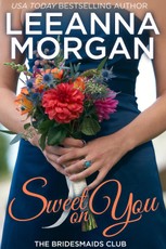 Sweet on You: A Sweet, Small Town Romance