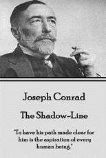 Joseph Conrad - The Shadow-Line