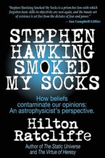 Stephen Hawking Smoked My Socks