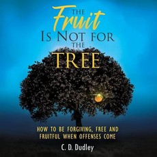 The Fruit Is Not for the Tree