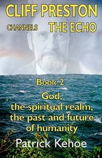 Cliff Preston Channels The Echo Book 2