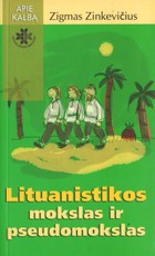 Lituanistikos mokslas ir pseudomokslas