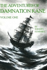 The Adventures of Damnation Kane, Volume I