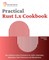 Practical Rust 1.x Cookbook
