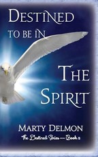 Destined to be In The Spirit