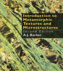 Barker, A: Introduction to Metamorphic Textures and Microstr