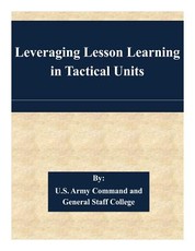 Leveraging Lesson Learning in Tactical Units