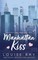 Manhattan Kiss
